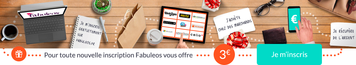 Pour toute nouvelle inscription Fabuleos vous offre 3&euro; Je m'inscris